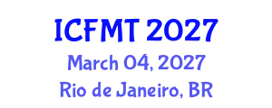 International Conference on Fluid Mechanics and Thermodynamics (ICFMT) March 04, 2027 - Rio de Janeiro, Brazil