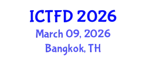 International Conference on Turbomachinery and Fluid Dynamics (ICTFD) March 09, 2026 - Bangkok, Thailand