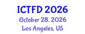 International Conference on Turbomachinery and Fluid Dynamics (ICTFD) October 28, 2026 - Los Angeles, United States