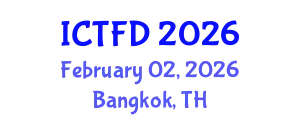 International Conference on Turbomachinery and Fluid Dynamics (ICTFD) February 02, 2026 - Bangkok, Thailand