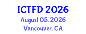 International Conference on Turbomachinery and Fluid Dynamics (ICTFD) August 05, 2026 - Vancouver, Canada