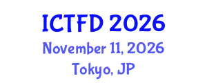 International Conference on Turbomachinery and Fluid Dynamics (ICTFD) November 11, 2026 - Tokyo, Japan