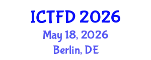 International Conference on Turbomachinery and Fluid Dynamics (ICTFD) May 18, 2026 - Berlin, Germany