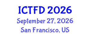 International Conference on Turbomachinery and Fluid Dynamics (ICTFD) September 27, 2026 - San Francisco, United States