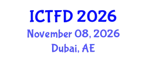 International Conference on Turbomachinery and Fluid Dynamics (ICTFD) November 08, 2026 - Dubai, United Arab Emirates