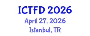 International Conference on Turbomachinery and Fluid Dynamics (ICTFD) April 27, 2026 - Istanbul, Turkey