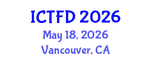 International Conference on Turbomachinery and Fluid Dynamics (ICTFD) May 18, 2026 - Vancouver, Canada