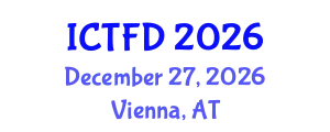 International Conference on Turbomachinery and Fluid Dynamics (ICTFD) December 27, 2026 - Vienna, Austria