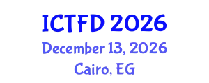 International Conference on Turbomachinery and Fluid Dynamics (ICTFD) December 13, 2026 - Cairo, Egypt