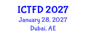 International Conference on Turbomachinery and Fluid Dynamics (ICTFD) January 28, 2027 - Dubai, United Arab Emirates