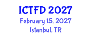 International Conference on Turbomachinery and Fluid Dynamics (ICTFD) February 15, 2027 - Istanbul, Turkey
