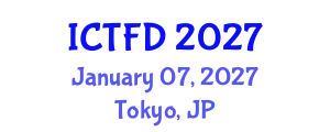 International Conference on Turbomachinery and Fluid Dynamics (ICTFD) January 07, 2027 - Tokyo, Japan