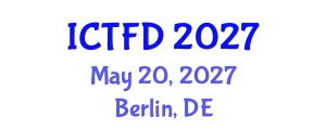 International Conference on Turbomachinery and Fluid Dynamics (ICTFD) May 20, 2027 - Berlin, Germany
