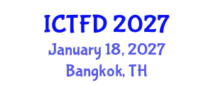 International Conference on Turbomachinery and Fluid Dynamics (ICTFD) January 18, 2027 - Bangkok, Thailand