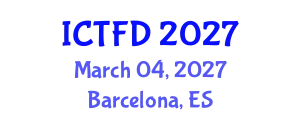 International Conference on Turbomachinery and Fluid Dynamics (ICTFD) March 04, 2027 - Barcelona, Spain