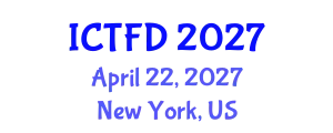 International Conference on Turbomachinery and Fluid Dynamics (ICTFD) April 22, 2027 - New York, United States