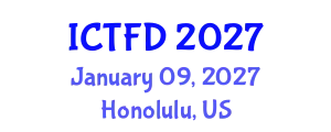 International Conference on Turbomachinery and Fluid Dynamics (ICTFD) January 09, 2027 - Honolulu, United States