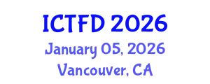International Conference on Turbomachinery and Fluid Dynamics (ICTFD) January 05, 2026 - Vancouver, Canada