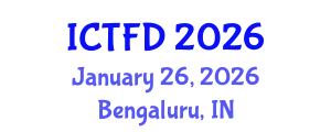 International Conference on Turbomachinery and Fluid Dynamics (ICTFD) January 26, 2026 - Bengaluru, India