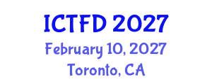 International Conference on Turbomachinery and Fluid Dynamics (ICTFD) February 10, 2027 - Toronto, Canada
