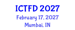 International Conference on Turbomachinery and Fluid Dynamics (ICTFD) February 17, 2027 - Mumbai, India