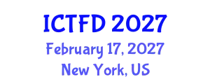 International Conference on Turbomachinery and Fluid Dynamics (ICTFD) February 17, 2027 - New York, United States