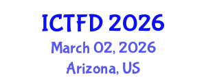 International Conference on Turbomachinery and Fluid Dynamics (ICTFD) March 02, 2026 - Arizona, United States