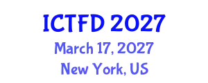 International Conference on Turbomachinery and Fluid Dynamics (ICTFD) March 17, 2027 - New York, United States