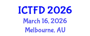 International Conference on Turbomachinery and Fluid Dynamics (ICTFD) March 16, 2026 - Melbourne, Australia
