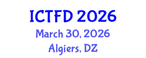 International Conference on Turbomachinery and Fluid Dynamics (ICTFD) March 30, 2026 - Algiers, Algeria