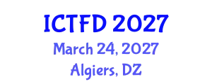 International Conference on Turbomachinery and Fluid Dynamics (ICTFD) March 24, 2027 - Algiers, Algeria