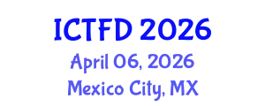 International Conference on Turbomachinery and Fluid Dynamics (ICTFD) April 06, 2026 - Mexico City, Mexico