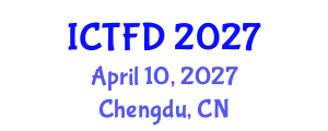 International Conference on Turbomachinery and Fluid Dynamics (ICTFD) April 10, 2027 - Chengdu, China