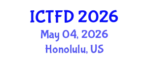 International Conference on Turbomachinery and Fluid Dynamics (ICTFD) May 04, 2026 - Honolulu, United States