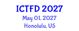 International Conference on Turbomachinery and Fluid Dynamics (ICTFD) May 01, 2027 - Honolulu, United States