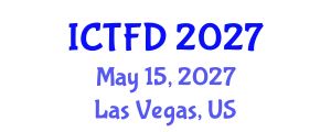 International Conference on Turbomachinery and Fluid Dynamics (ICTFD) May 15, 2027 - Las Vegas, United States