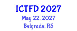 International Conference on Turbomachinery and Fluid Dynamics (ICTFD) May 22, 2027 - Belgrade, Serbia