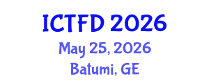 International Conference on Turbomachinery and Fluid Dynamics (ICTFD) May 25, 2026 - Batumi, Georgia