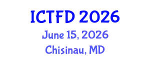 International Conference on Turbomachinery and Fluid Dynamics (ICTFD) June 15, 2026 - Chisinau, Republic of Moldova