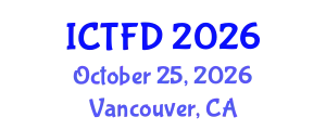 International Conference on Turbomachinery and Fluid Dynamics (ICTFD) October 25, 2026 - Vancouver, Canada