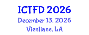 International Conference on Turbomachinery and Fluid Dynamics (ICTFD) December 13, 2026 - Vientiane, Laos