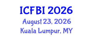 International Conference on Finance, Banking and Insurance (ICFBI) August 23, 2026 - Kuala Lumpur, Malaysia
