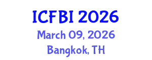 International Conference on Finance, Banking and Insurance (ICFBI) March 09, 2026 - Bangkok, Thailand