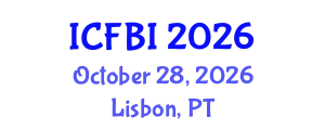 International Conference on Finance, Banking and Insurance (ICFBI) October 28, 2026 - Lisbon, Portugal