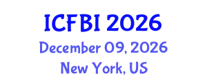 International Conference on Finance, Banking and Insurance (ICFBI) December 09, 2026 - New York, United States