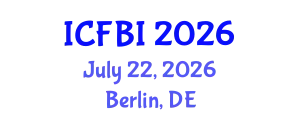 International Conference on Finance, Banking and Insurance (ICFBI) July 22, 2026 - Berlin, Germany