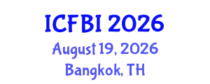 International Conference on Finance, Banking and Insurance (ICFBI) August 19, 2026 - Bangkok, Thailand