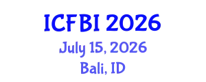 International Conference on Finance, Banking and Insurance (ICFBI) July 15, 2026 - Bali, Indonesia