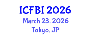 International Conference on Finance, Banking and Insurance (ICFBI) March 23, 2026 - Tokyo, Japan
