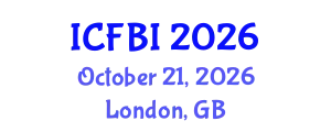 International Conference on Finance, Banking and Insurance (ICFBI) October 21, 2026 - London, United Kingdom